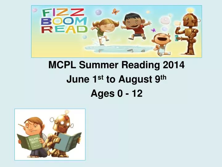 mcpl summer reading 2014 june 1 st to august 9 th ages 0 12