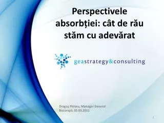 perspectivele absorb iei c t de r u st m cu adev rat