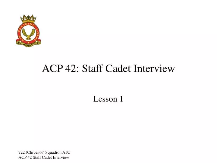 acp 42 staff cadet interview