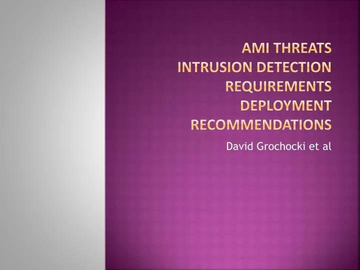 ami threats intrusion detection requirements deployment recommendations