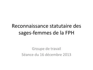 reconnaissance statutaire des sages femmes de la fph
