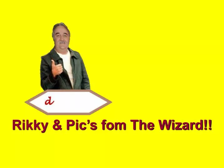 rikky pic s fom the wizard