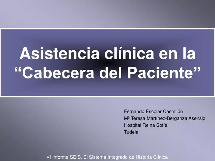 asistencia cl nica en la cabecera del paciente