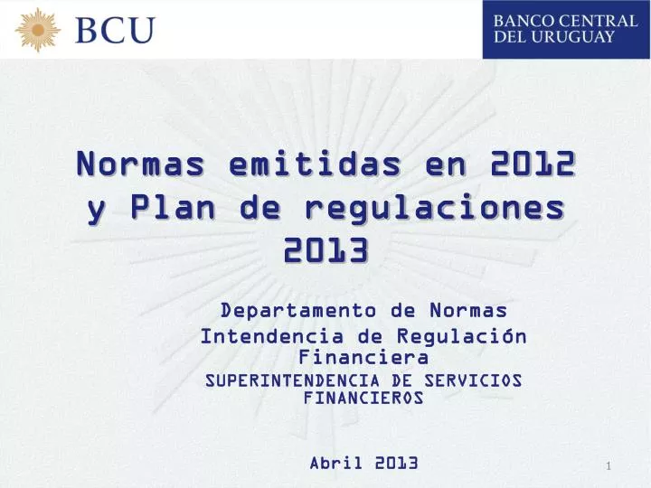 normas emitidas en 2012 y plan de regulaciones 2013
