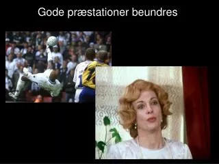 gode pr stationer beundres