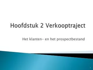 hoofdstuk 2 verkooptraject
