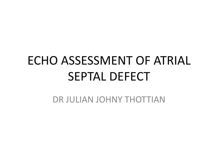 echo assessment of atrial septal defect