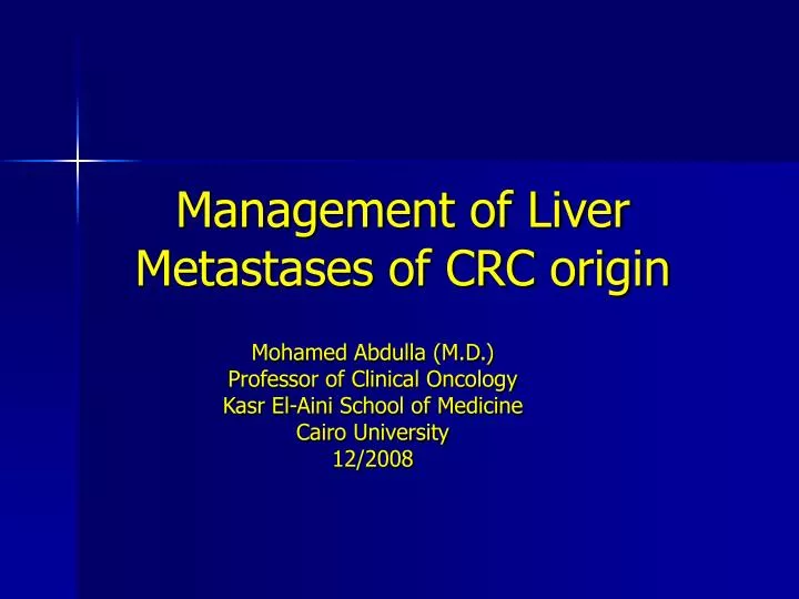 management of liver metastases of crc origin