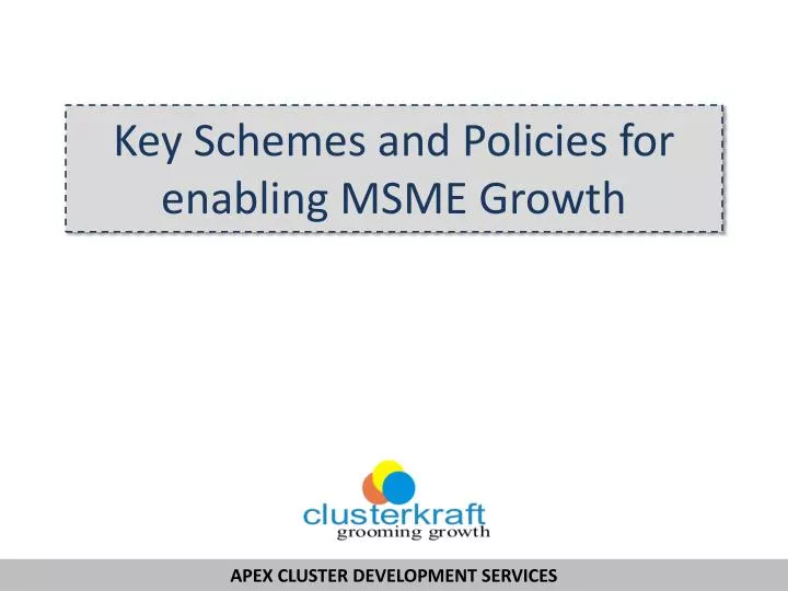 key schemes and policies for enabling msme growth