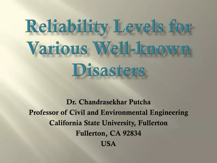 reliability levels for various well known disasters