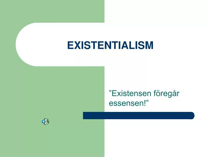 existentialism