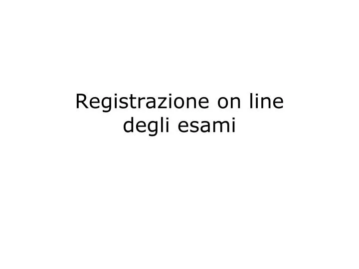 registrazione on line degli esami