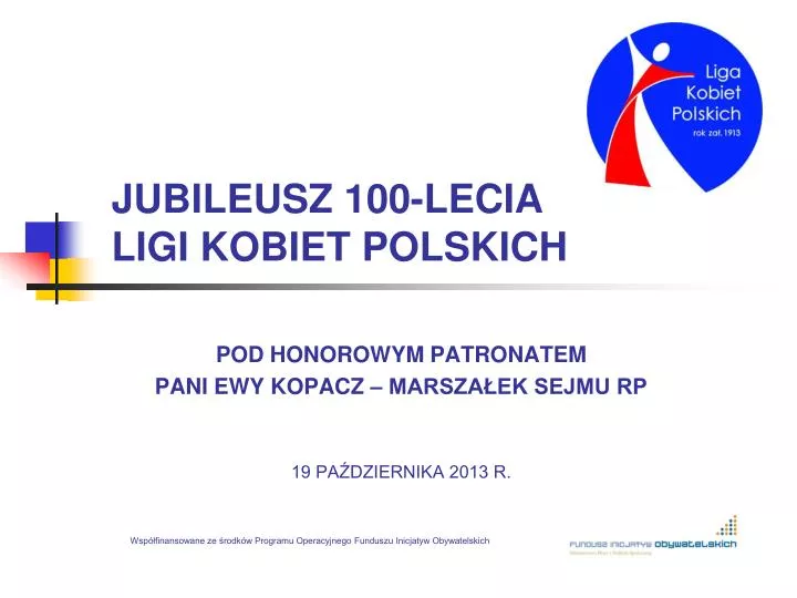 jubileusz 100 lecia ligi kobiet polskich