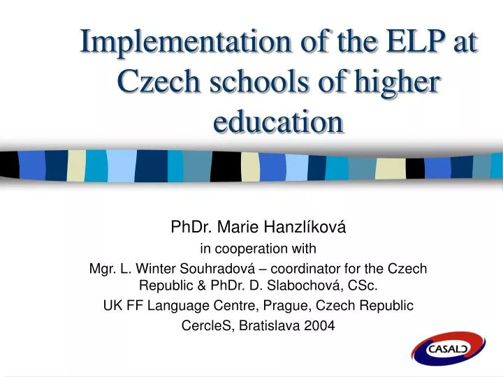 implementation of the elp at czech schools of higher education