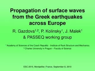 Propagation of surface waves from the Greek earthquakes across Europe