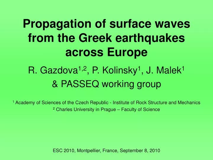 propagation of surface waves from the greek earthquakes across europe