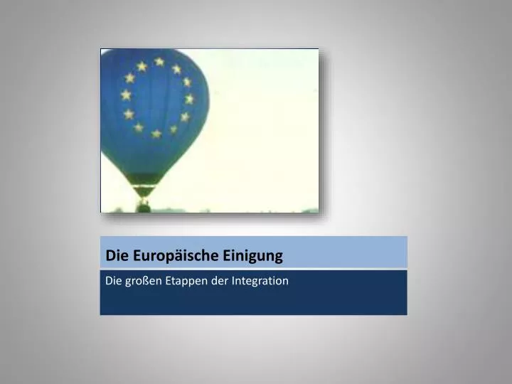 die europ ische einigung