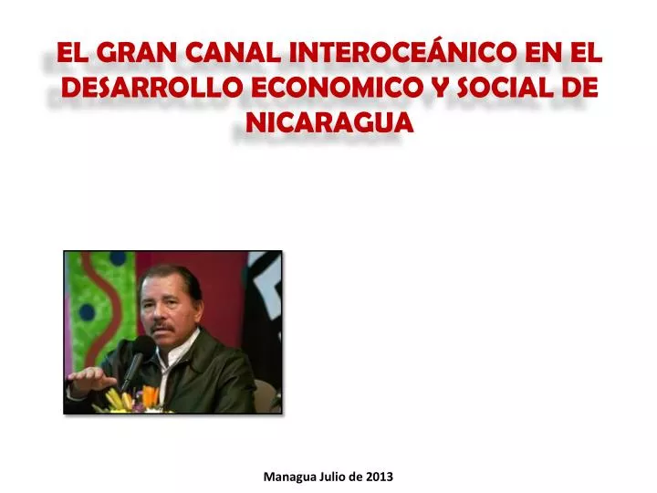el gran canal interoce nico en el desarrollo economico y social de nicaragua
