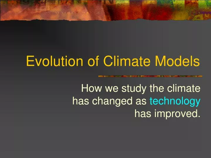 evolution of climate models