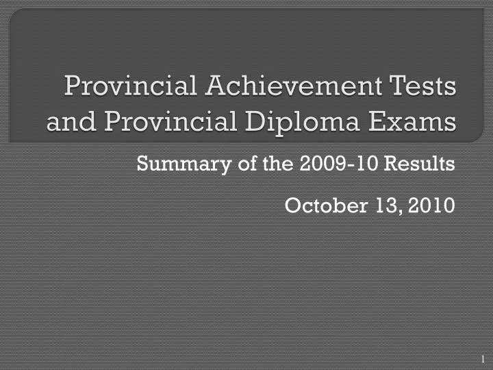 provincial achievement tests and provincial diploma exams