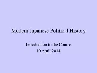 Modern Japanese Political History
