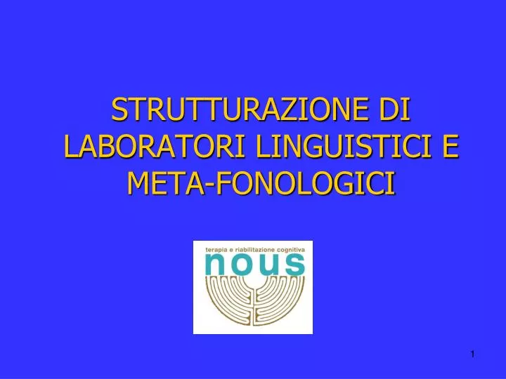 strutturazione di laboratori linguistici e meta fonologici