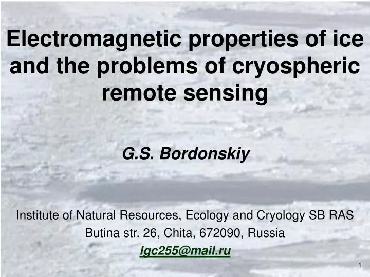 electromagnetic properties of ice and the problems of cryospheric remote sensing