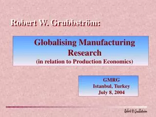 Globalising Manufacturing Research (in relation to Production Economics)