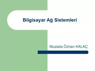 bilgisayar a sistemleri