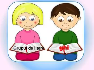 grupul de liter e ghi