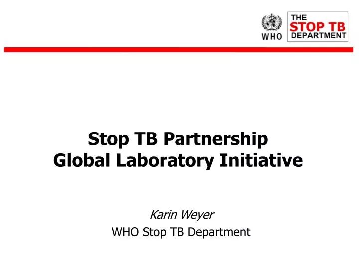 karin weyer who stop tb department
