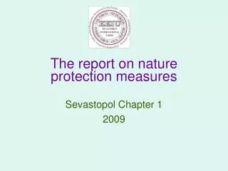 The report on nature protection measures