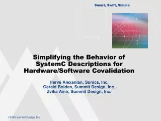 Simplifying the Behavior of SystemC Descriptions for Hardware/Software Covalidation