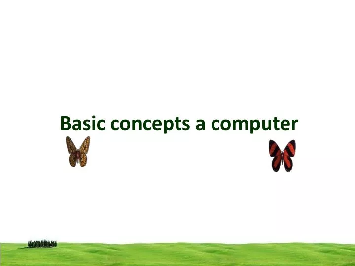 basic concepts a computer