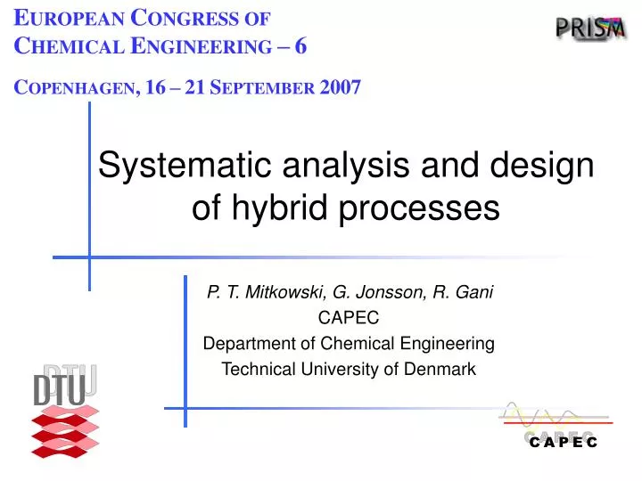 systematic analysis and design of hybrid processes