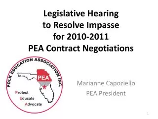 Legislative Hearing to Resolve Impasse for 2010-2011 PEA Contract Negotiations