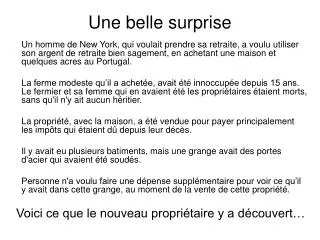 une belle surprise