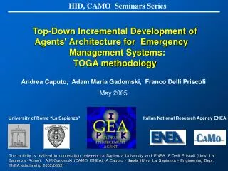 Top-Down Incremental Development of Agents' Architecture for Emergency