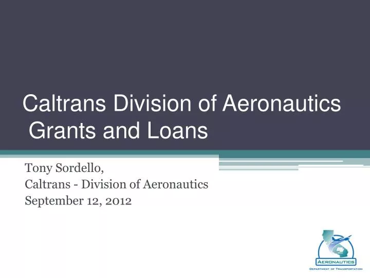 caltrans division of aeronautics grants and loans