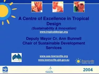 A Centre of Excellence in Tropical Design (Sustainability &amp; Innovation) tropicaldesign