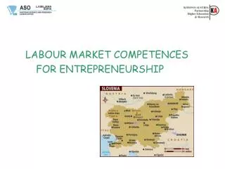 LABOUR MARKET COMPETENCES 		FOR ENTREPRENEURSHIP