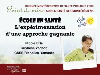 cole en sant l exp rimentation d une approche gagnante