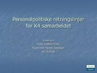 personalpolitiske retningslinjer for k4 samarbeidet