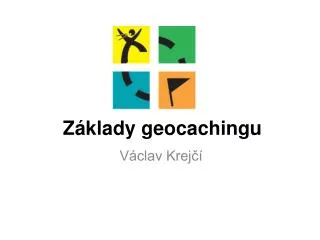 z klady geocachingu