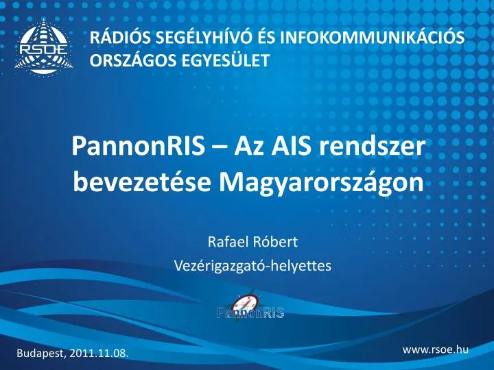 pannonris az ais rendszer bevezet se magyarorsz gon