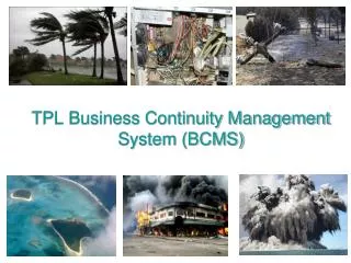 TPL Business Continuity Management System (BCMS)