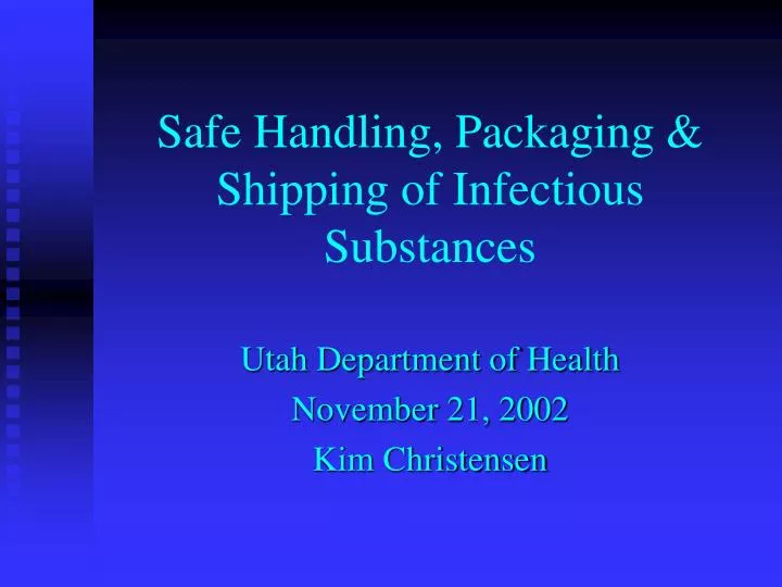safe handling packaging shipping of infectious substances