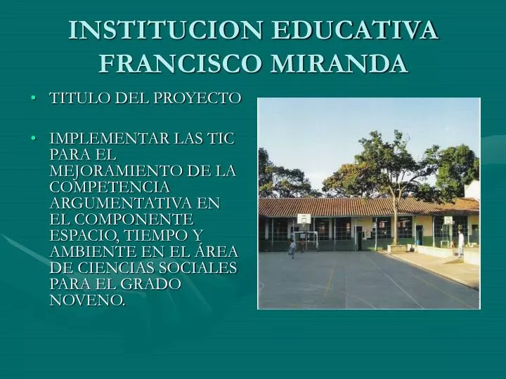 institucion educativa francisco miranda