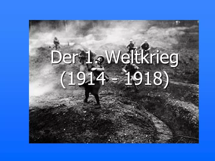 der 1 weltkrieg 1914 1918