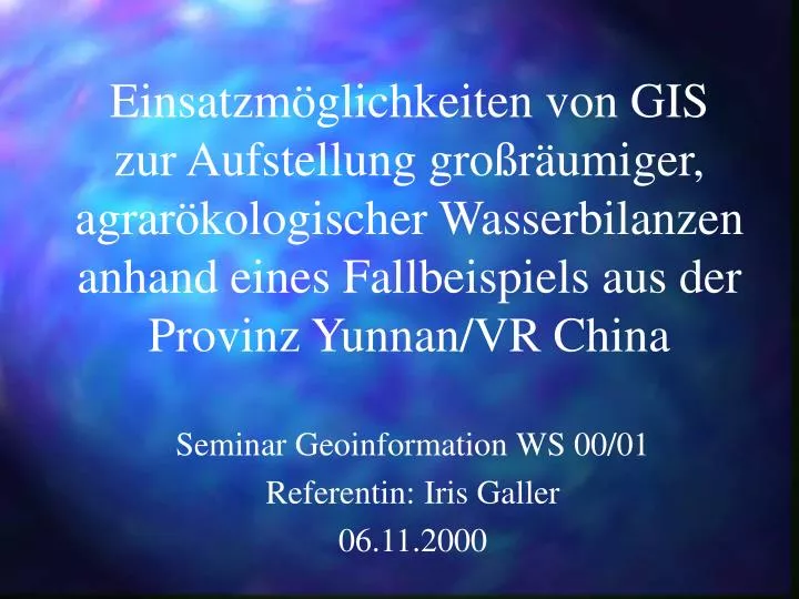 seminar geoinformation ws 00 01 referentin iris galler 06 11 2000